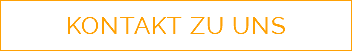  KONTAKT ZU UNS 